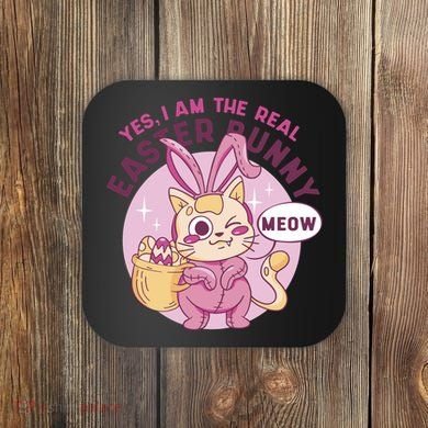 Yes I'm The Real Easter Bunny Funny Cat Coaster