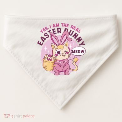 Yes I'm The Real Easter Bunny Funny Cat USA-Made Doggie Bandana