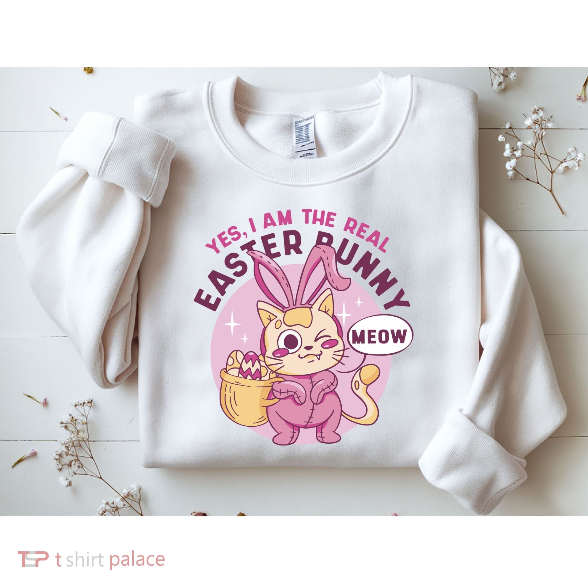 Yes I'm The Real Easter Bunny Funny Cat Sweatshirt
