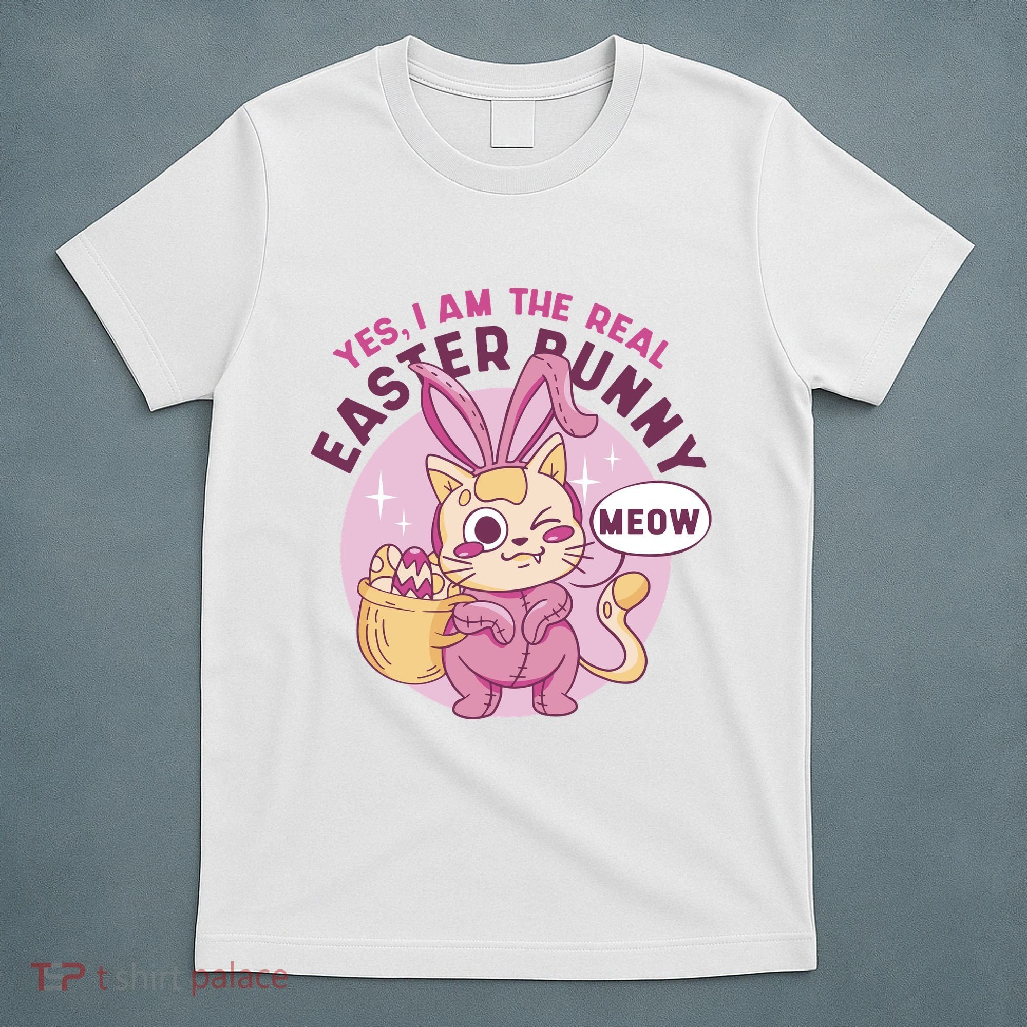 Yes I'm The Real Easter Bunny Funny Cat T-Shirt