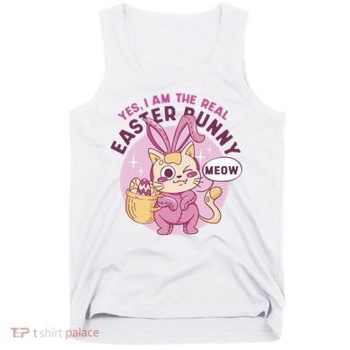 Yes I'm The Real Easter Bunny Funny Cat Tank Top