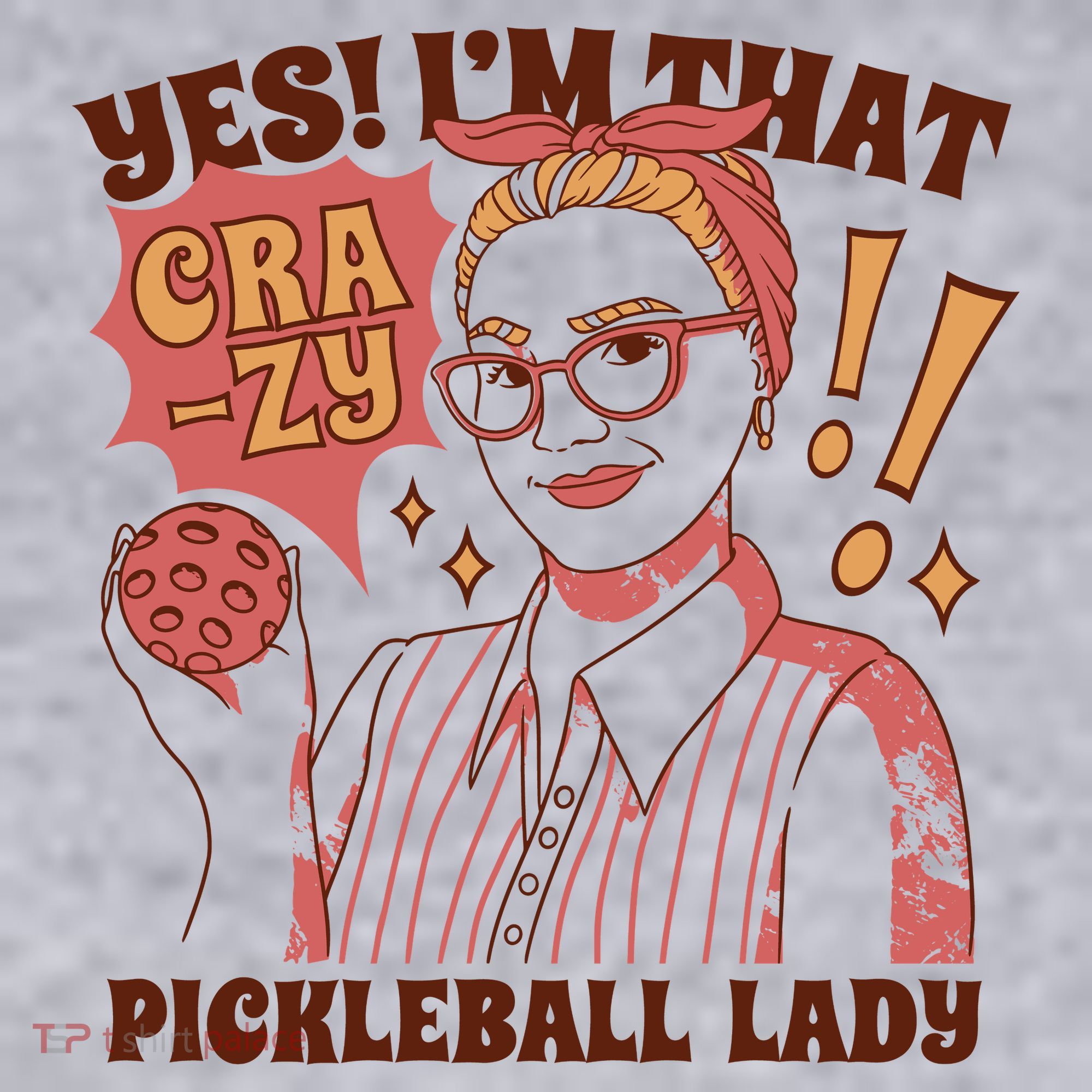 Yes I'm That Crazy Pickleball Lady Funny Women's Sweatshirt
