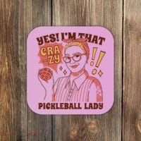Yes I'm That Crazy Pickleball Lady Funny Coaster thumb 0