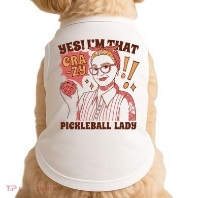 Yes I'm That Crazy Pickleball Lady Funny Doggie Tank