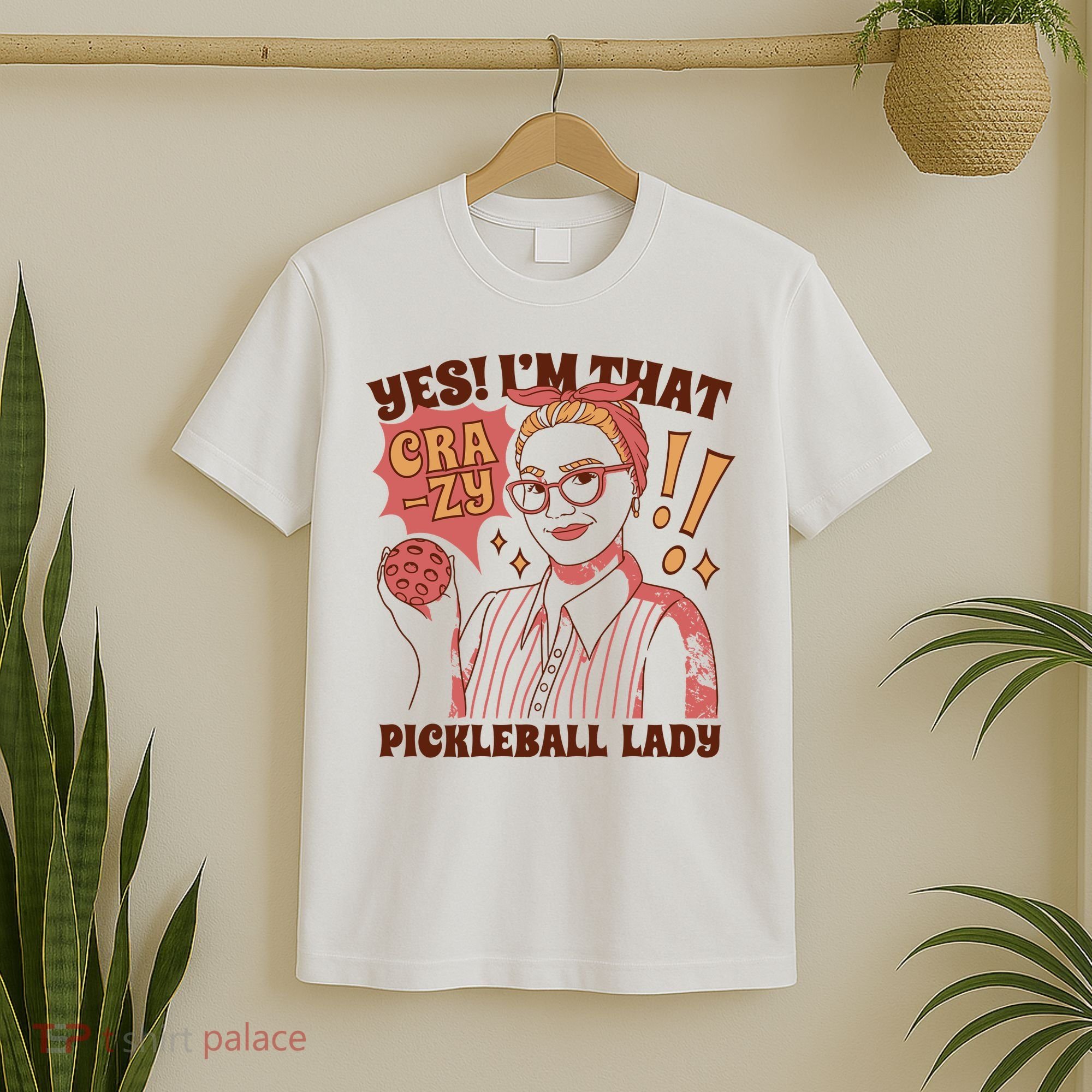 Yes I'm That Crazy Pickleball Lady Funny T-Shirt