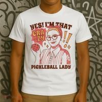 Yes I'm That Crazy Pickleball Lady Funny T-Shirt thumb 3
