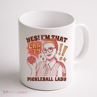 Yes I'm That Crazy Pickleball Lady Funny Coffee Mug thumb 1