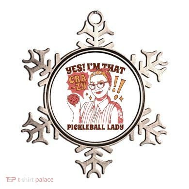 Yes I'm That Crazy Pickleball Lady Funny Ornament