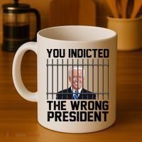 You Indicted The Wrong President Joe Biden Funny Coffee Mug thumb 4