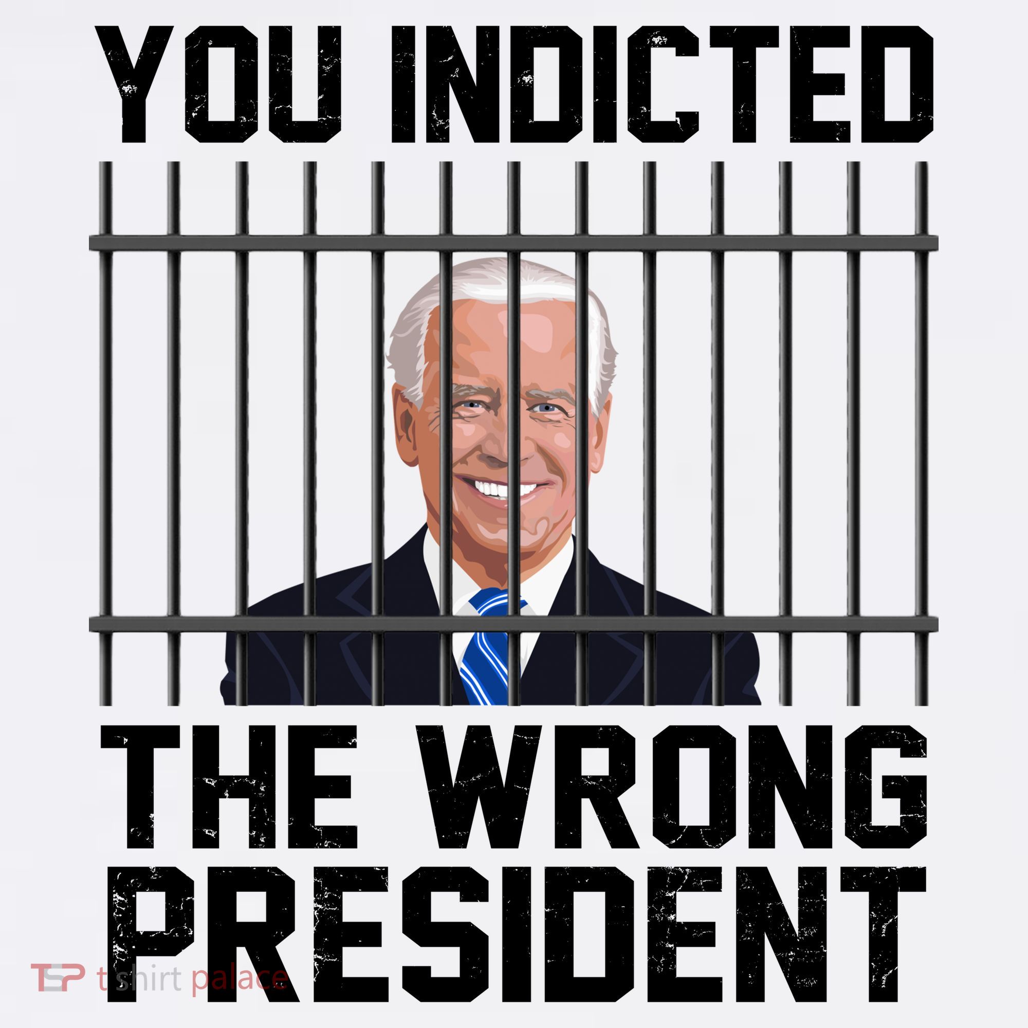 You Indicted The Wrong President Joe Biden Funny Women's Hoodie