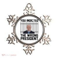You Indicted The Wrong President Joe Biden Funny Ornament thumb 0