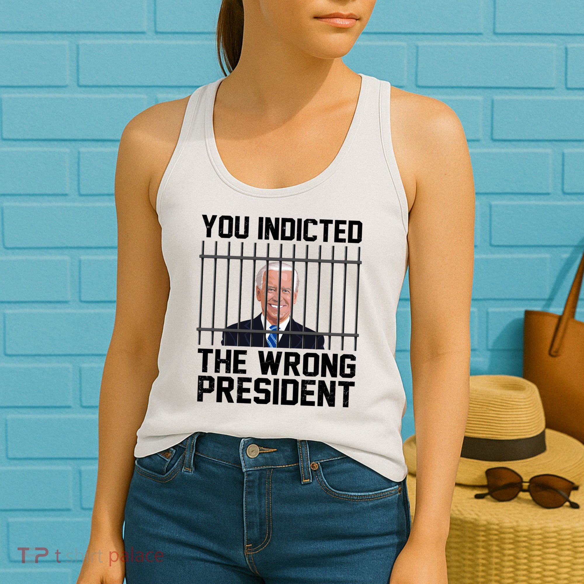 You Indicted The Wrong President Joe Biden Funny Women's Tank Top