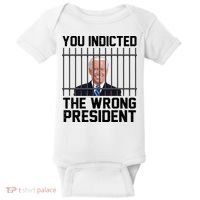 You Indicted The Wrong President Joe Biden Funny Baby Bodysuit thumb 0