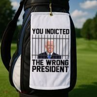 You Indicted The Wrong President Joe Biden Funny Golf Towel thumb 2