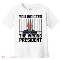 You Indicted The Wrong President Joe Biden Funny Toddler T-Shirt thumb 0
