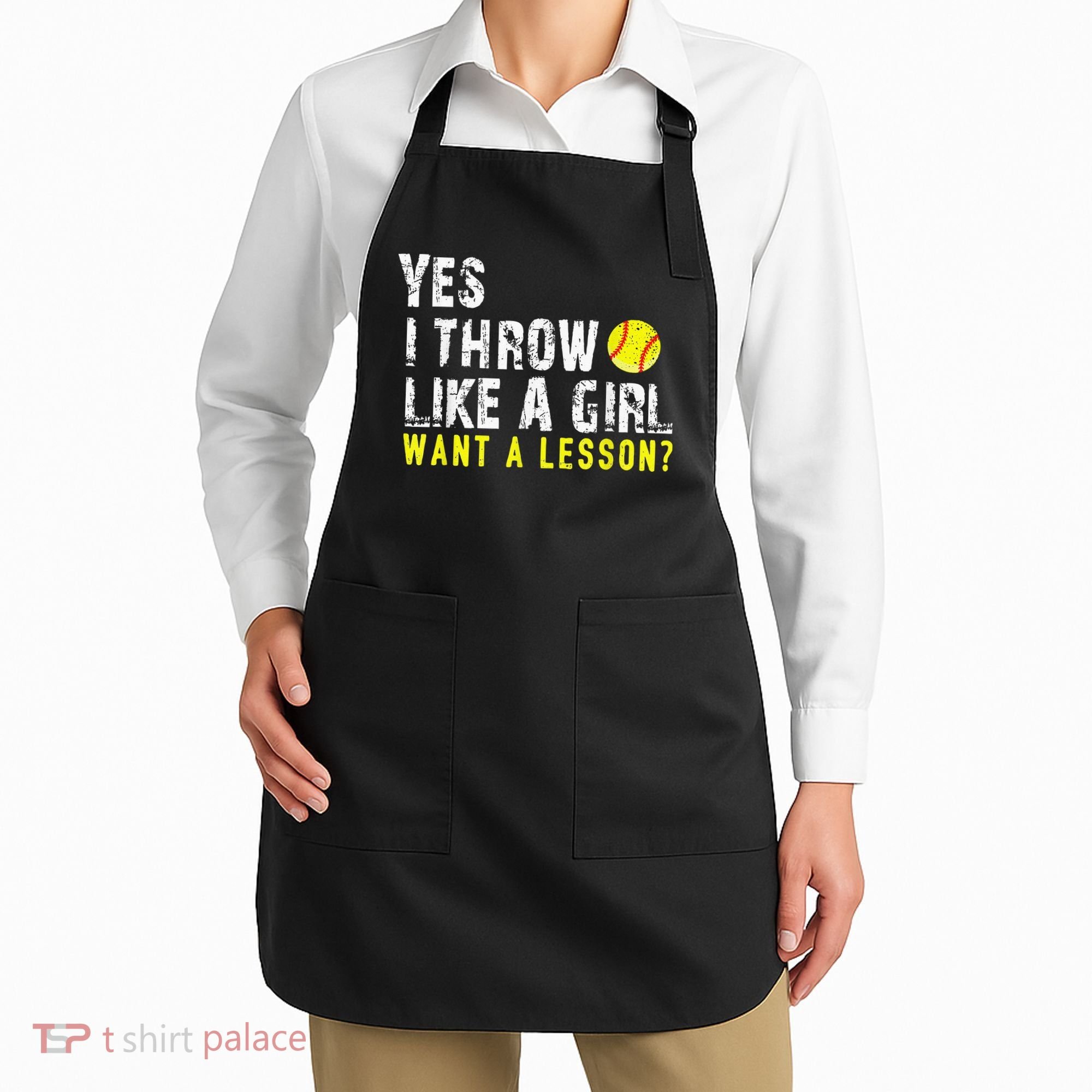 Yes I Throw Like A Girl Want A Lesson For Women Softball Apron