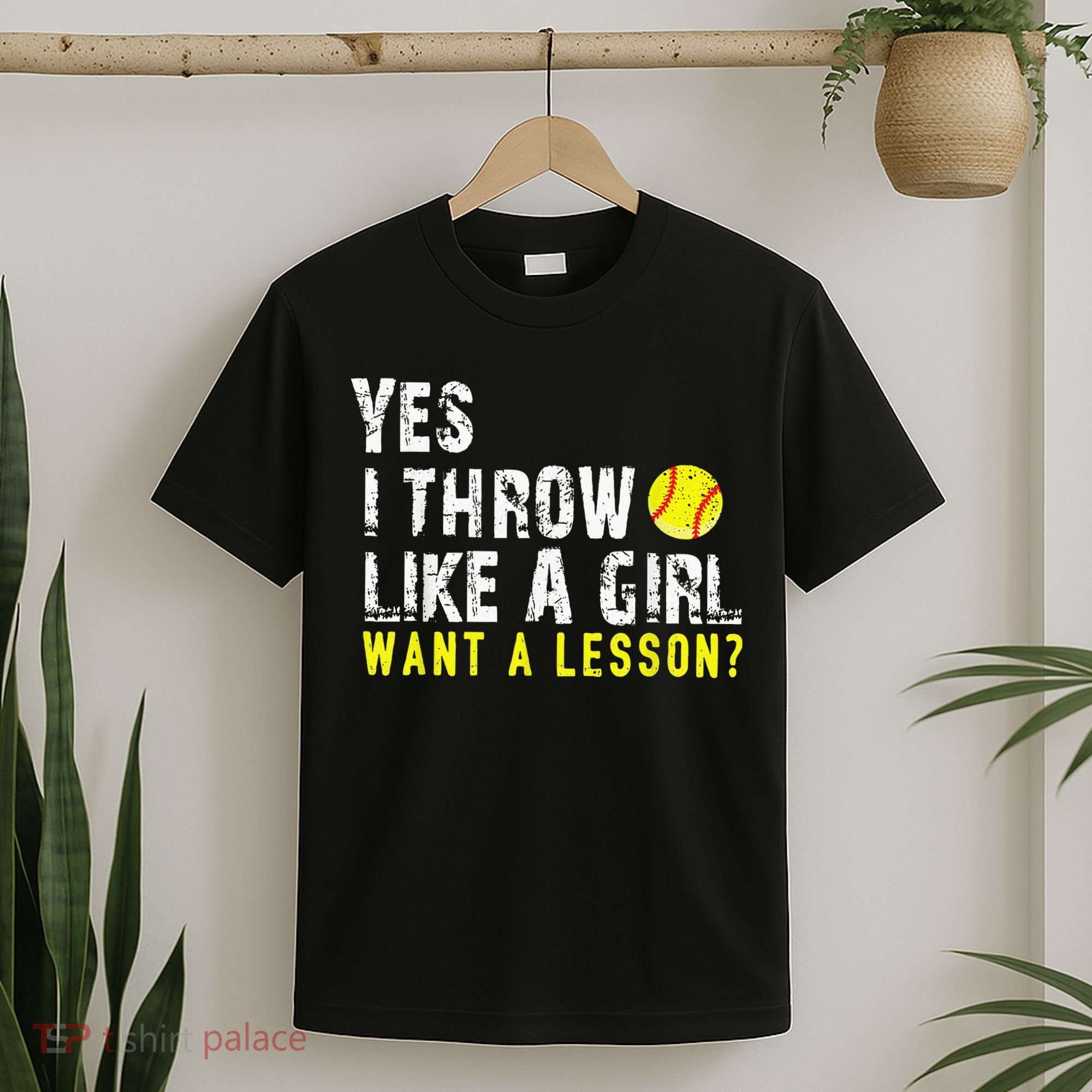 Yes I Throw Like A Girl Want A Lesson For Women Softball T-Shirt
