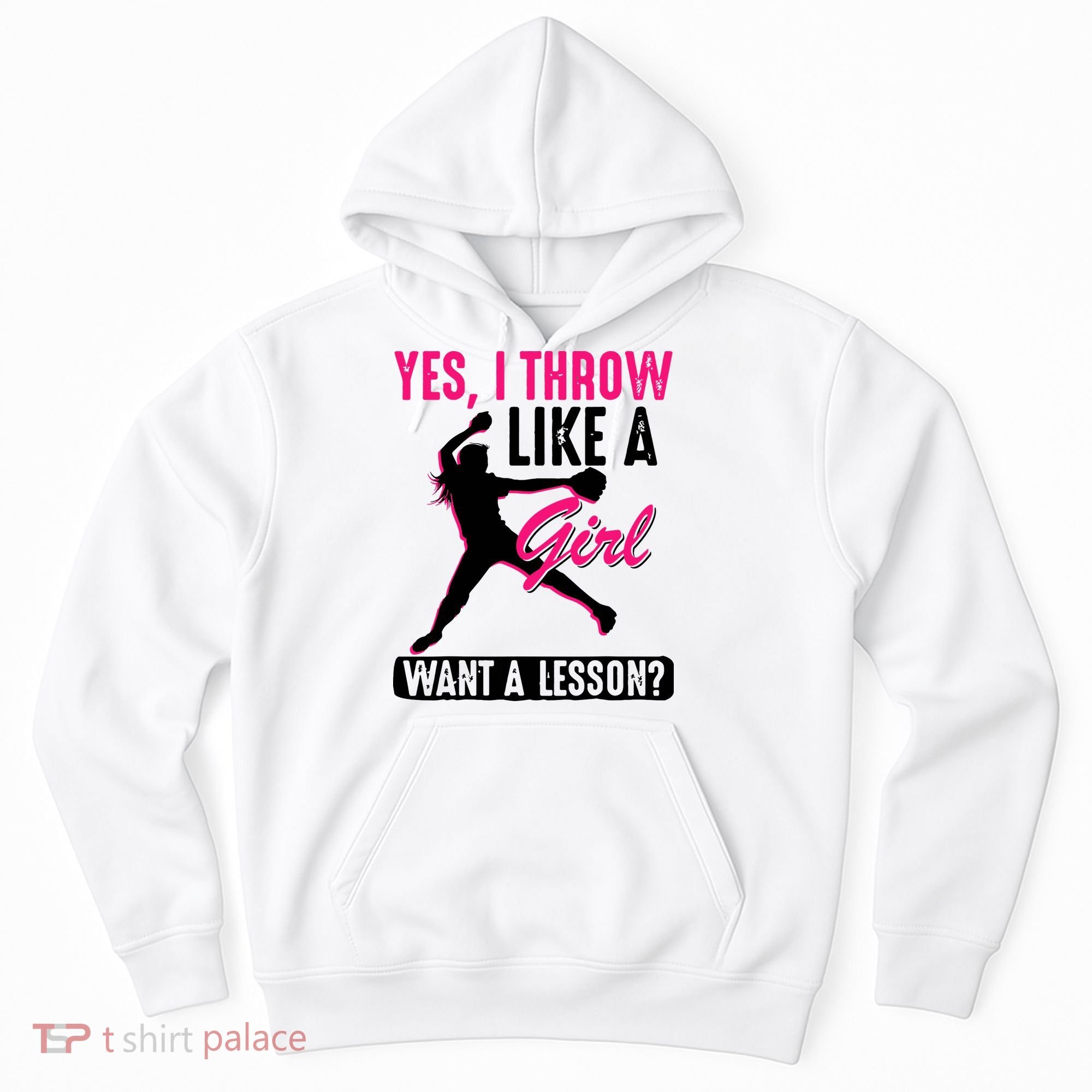 Yes I Throw Like A Girl Cool Pitchers Funny Softball Gift Hoodie