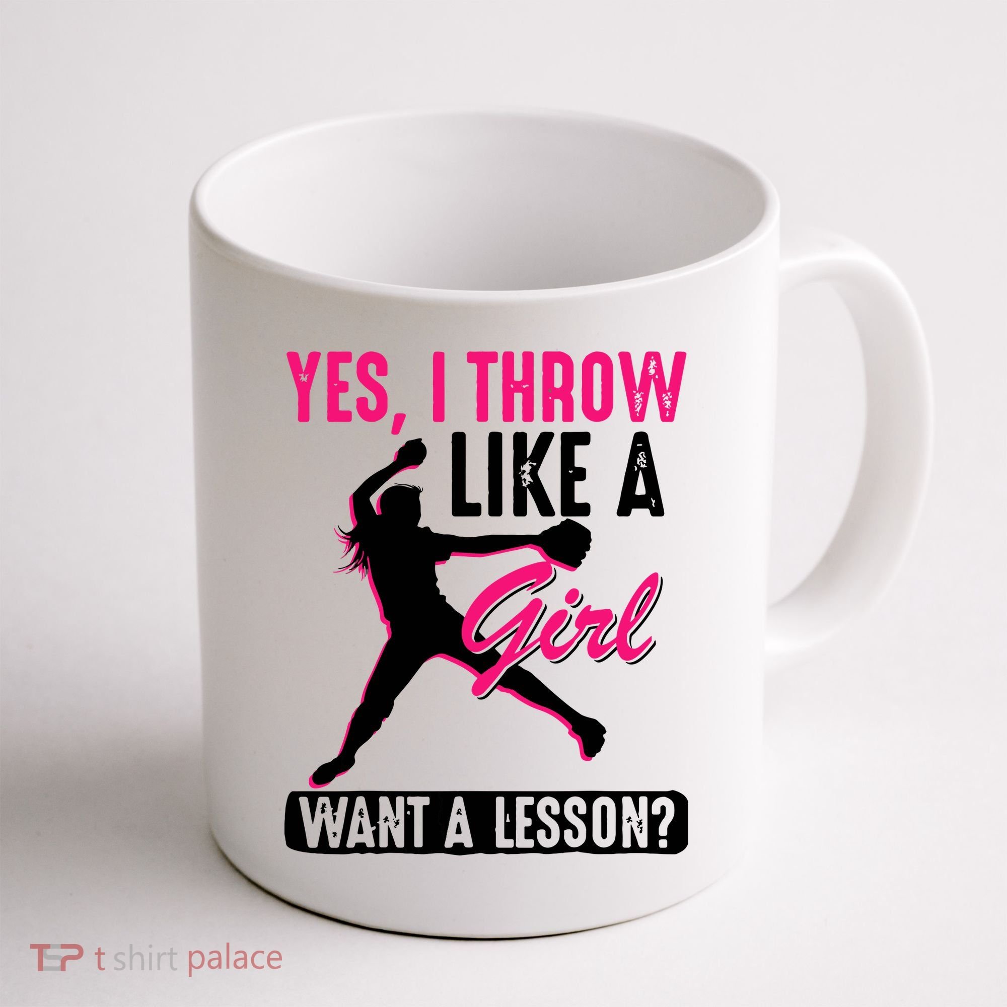 Yes I Throw Like A Girl Cool Pitchers Funny Softball Gift Coffee Mug
