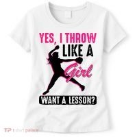 Yes I Throw Like A Girl Cool Pitchers Funny Softball Gift Women's T-Shirt thumb 0
