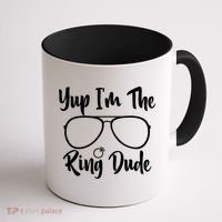 Yup Im The Ring Dude Funny Ring Bearer Wedding Gift Coffee Mug thumb 1