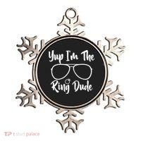 Yup Im The Ring Dude Funny Ring Bearer Wedding Gift Ornament thumb 0