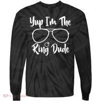 Yup Im The Ring Dude Funny Ring Bearer Wedding Gift Tie-Dye Long Sleeve Shirt thumb 0