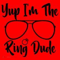 Yup Im The Ring Dude Funny Ring Bearer Wedding Gift Santa Hat thumb 1