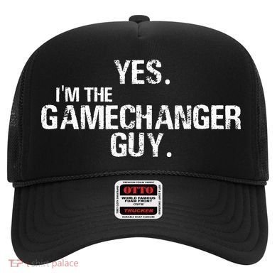 Yes I'm The Gamechanger Guy Funny Baseball Hat