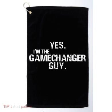 Yes I'm The Gamechanger Guy Funny Baseball Golf Towel
