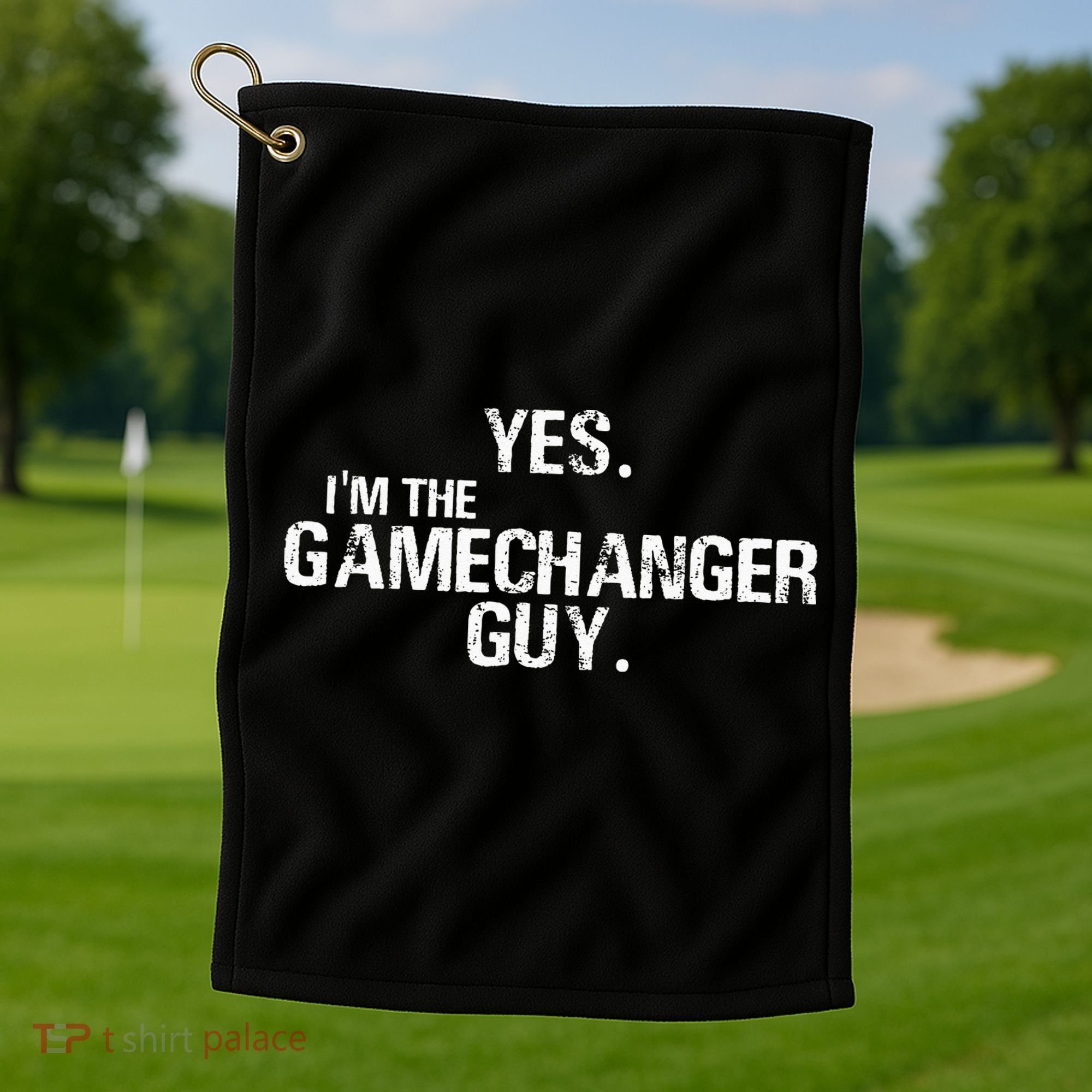 Yes I'm The Gamechanger Guy Funny Baseball Golf Towel