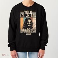 Yolo Jk Brb Jesus Funny Easter Day Ressurection Christians Women's Sweatshirt thumb 0