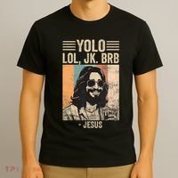 Yolo Jk Brb Jesus Funny Easter Day Ressurection Christians T-Shirt thumb 3