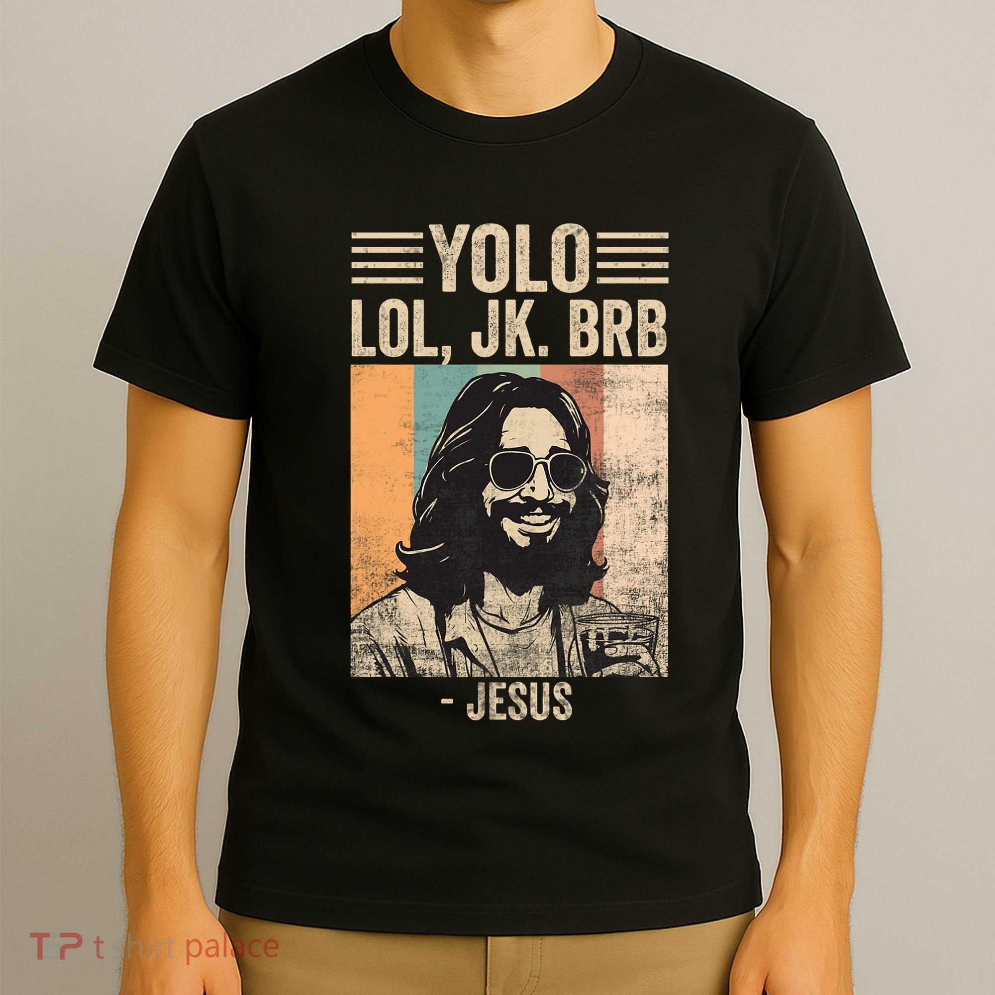 Yolo Jk Brb Jesus Funny Easter Day Ressurection Christians T-Shirt