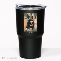Yolo Jk Brb Jesus Funny Easter Day Ressurection Christians Tumbler thumb 0
