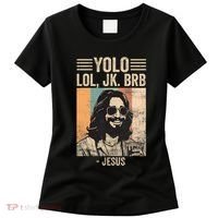 Yolo Jk Brb Jesus Funny Easter Day Ressurection Christians Women's T-Shirt thumb 0