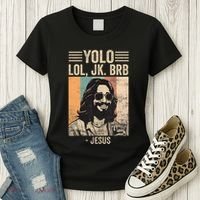 Yolo Jk Brb Jesus Funny Easter Day Ressurection Christians Women's T-Shirt thumb 3