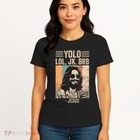 Yolo Jk Brb Jesus Funny Easter Day Ressurection Christians Women's T-Shirt thumb 4