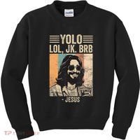 Yolo Jk Brb Jesus Funny Easter Day Ressurection Christians Kids Sweatshirt thumb 0