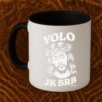 Yolo Jk Brb – Funny Christian Easter Resurrection Jesus Coffee Mug thumb 2
