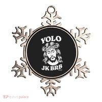 Yolo Jk Brb – Funny Christian Easter Resurrection Jesus Ornament thumb 0