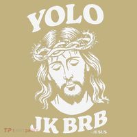 Yolo Jk Brb – Funny Christian Easter Resurrection Jesus Sweatshirt thumb 2