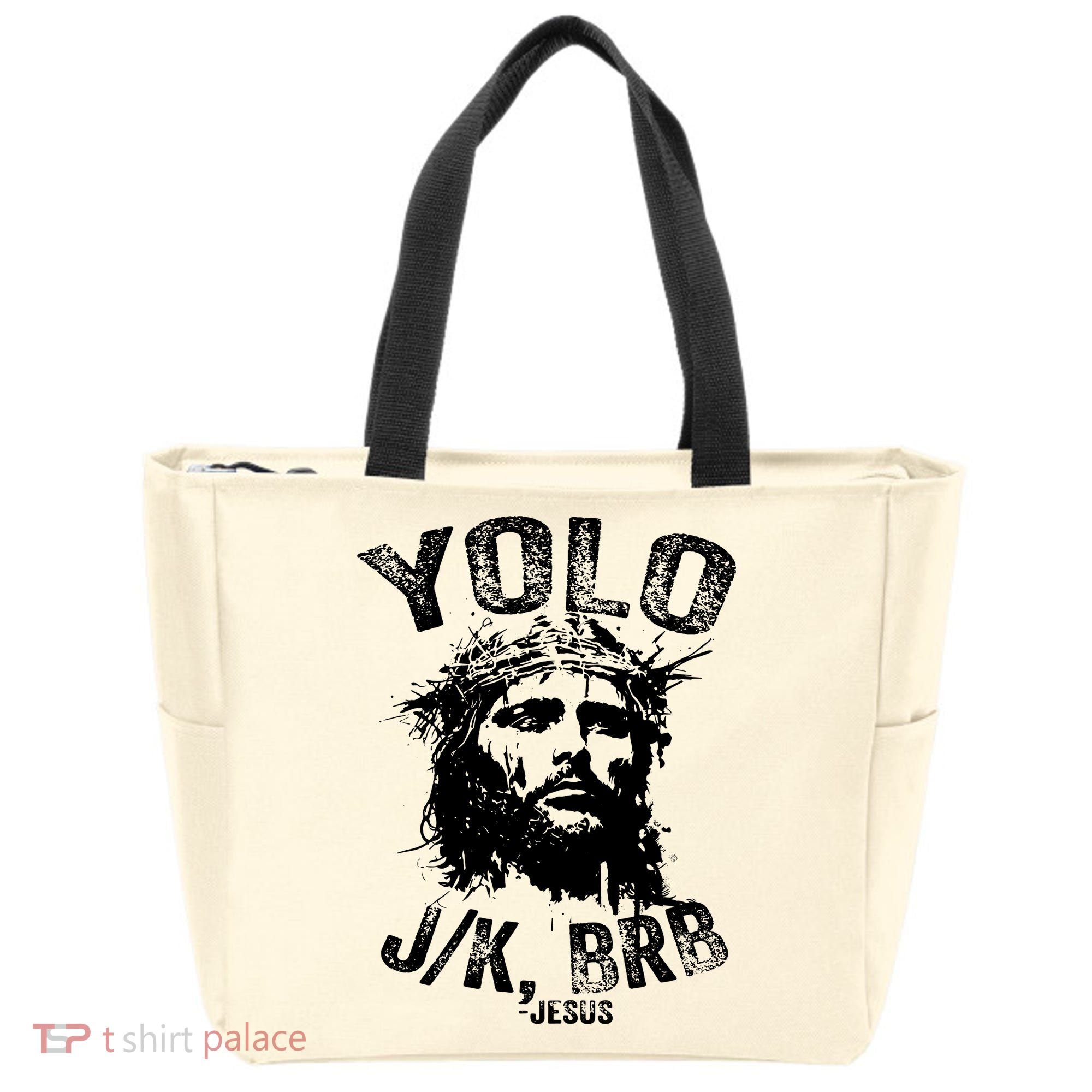 Yolo Jk Brb Jesus Funny Resurrection Christians Easter Day Tote Bag