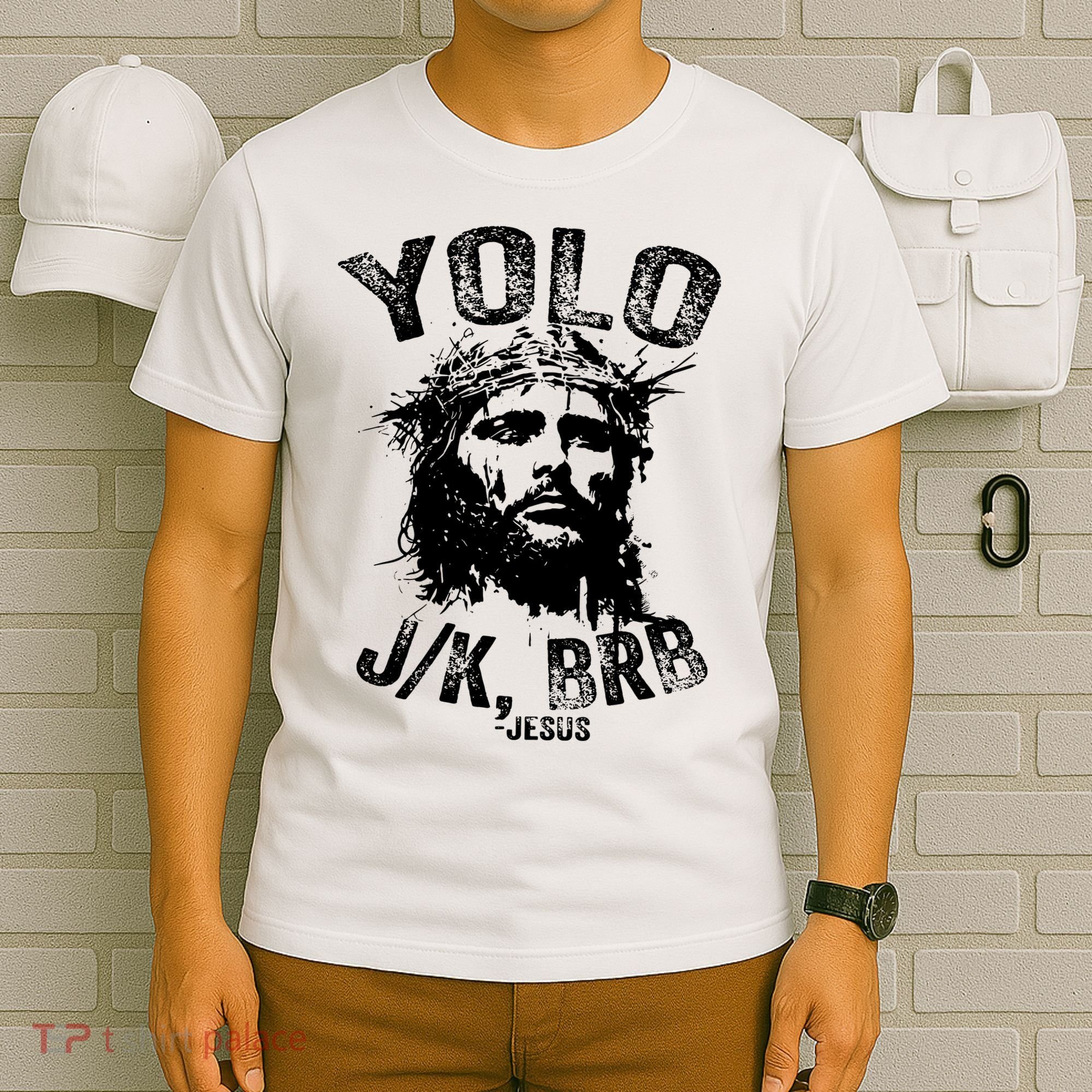 Yolo Jk Brb Jesus Funny Resurrection Christians Easter Day T-Shirt
