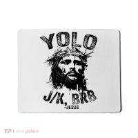Yolo Jk Brb Jesus Funny Resurrection Christians Easter Day Mousepad thumb 0