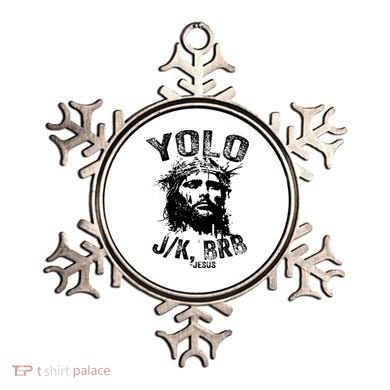 Yolo Jk Brb Jesus Funny Resurrection Christians Easter Day Ornament