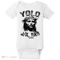 Yolo Jk Brb Jesus Funny Resurrection Christians Easter Day Baby Bodysuit thumb 0