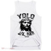 Yolo Jk Brb Jesus Funny Resurrection Christians Easter Day Tank Top thumb 0