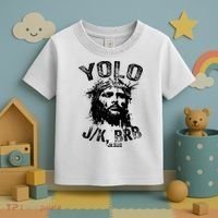 Yolo Jk Brb Jesus Funny Resurrection Christians Easter Day Toddler T-Shirt thumb 3