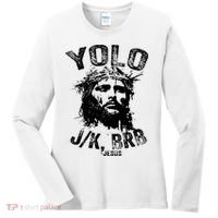 Yolo Jk Brb Jesus Funny Resurrection Christians Easter Day Women's Long Sleeve Shirt thumb 0